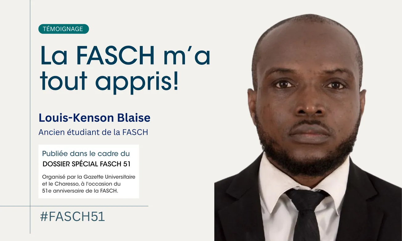 La FASCH m’a tout appris !
