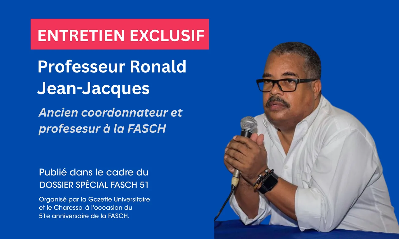 Entretien avec Ronald Jean-Jacques: Ancien coordonnateur de la FASCH (1996-2000)