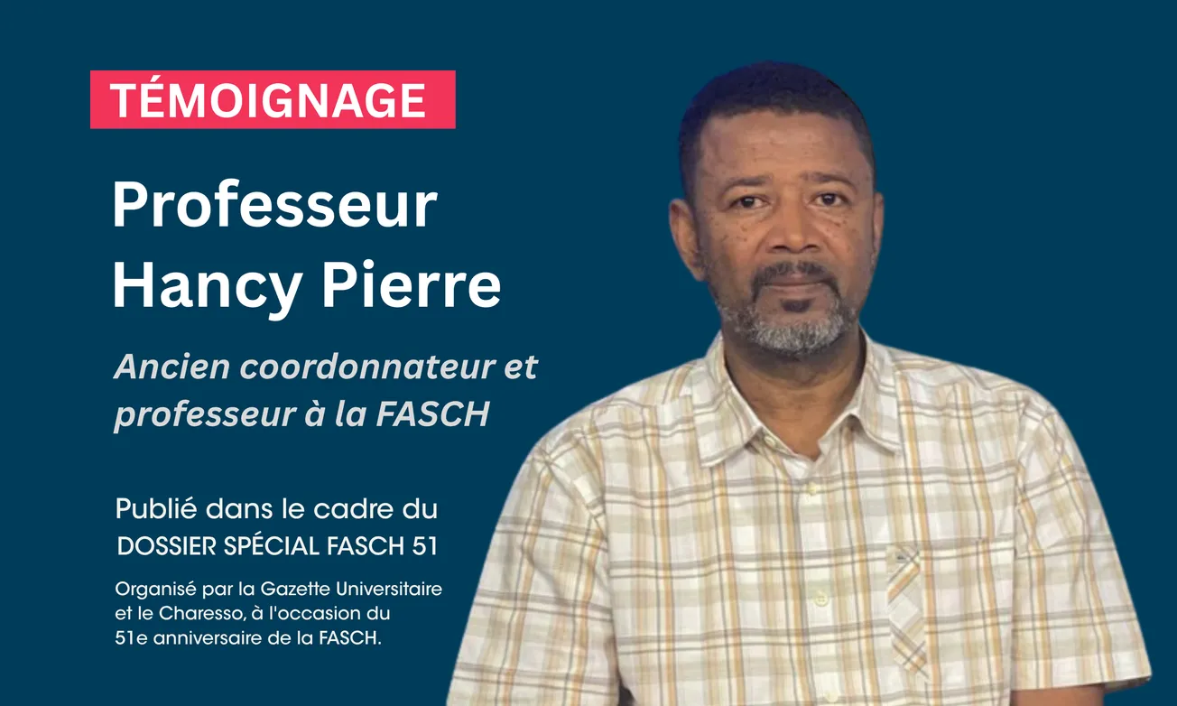 La Faculté des Sciences Humaines de l'Université d'État d'Haïti (1974-2025) : bâtie sur du roc